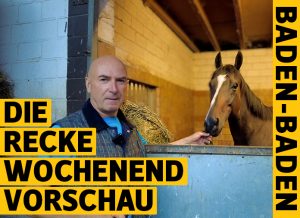 Recke in Baden-Baden – die Vorschau zum zweiten Wochenende der großen Woche 2022 und Quakenbrück Recke in Baden-Baden - die Vorschau zum zweiten Wochenende der großen Woche 2022 und Quakenbrück
