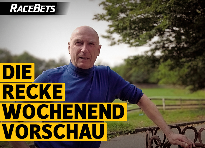 Recke Vorschau auf St. Leger und Billigheim (17/18.9.22) Recke Vorschau auf St. Leger und Billigheim (17/18.9.22)